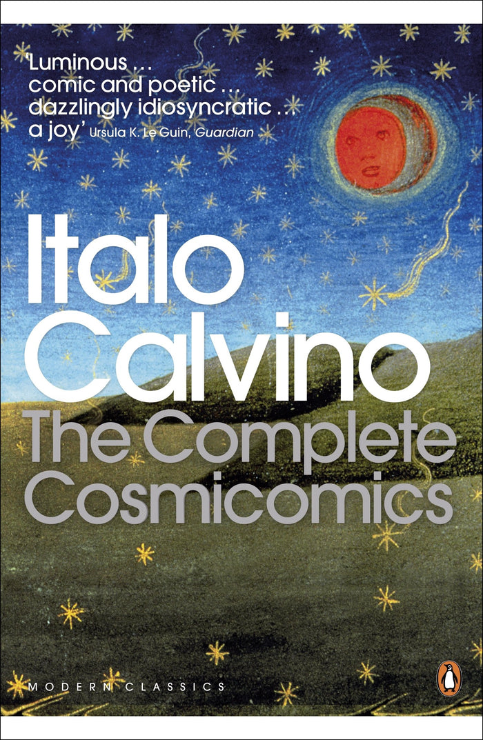 Complete Cosmicomics by Italo Calvino, William Weaver and Tim Parks - Paperback cover