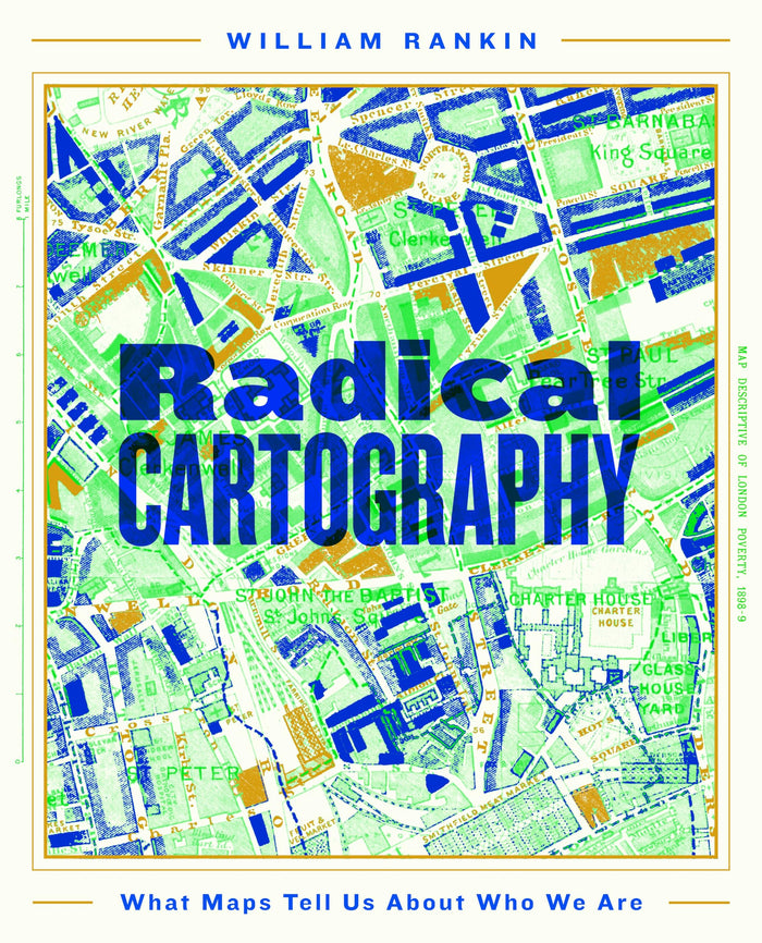 Radical Cartography by William Rankin - Hardcover cover