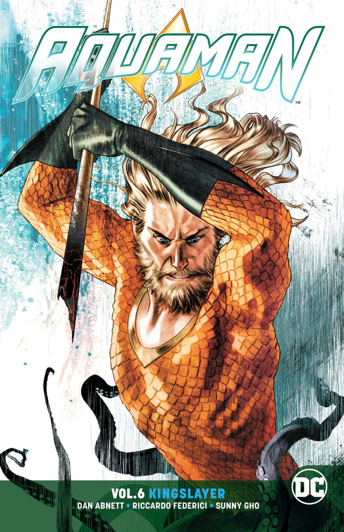 Aquaman Vol. 6: Kingslayer by Dan Abnett - Paperback cover