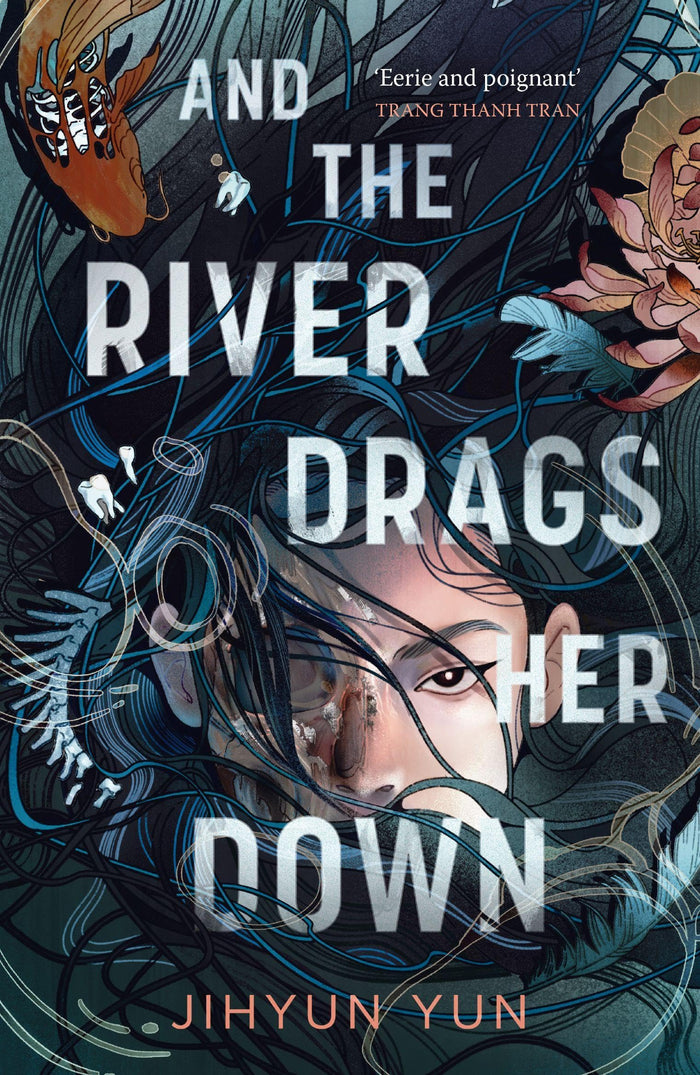 And the river drags her down by Jihyun Yun - Paperback cover