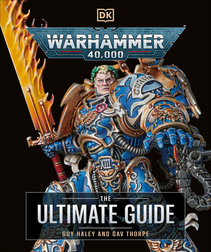 DK Warhammer 40,000 The Ultimate Guide. by Guy Haley - Hardcover cover