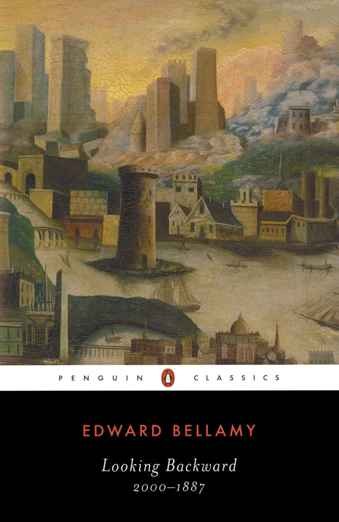 Looking Backward: 2000-1887 (Penguin Books with Teachers Guides) by Edward Bellamy - Paperback cover