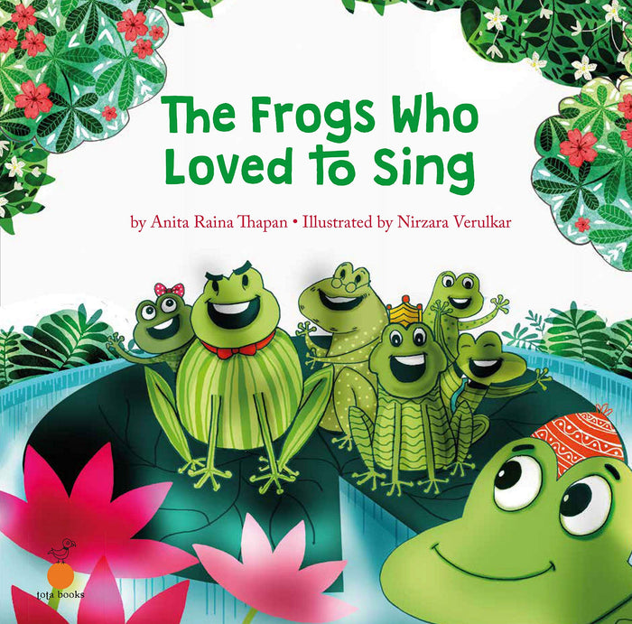 Tota Books The Frogs Who Loved To Sing by Anita Raina Thapan - Paperback cover