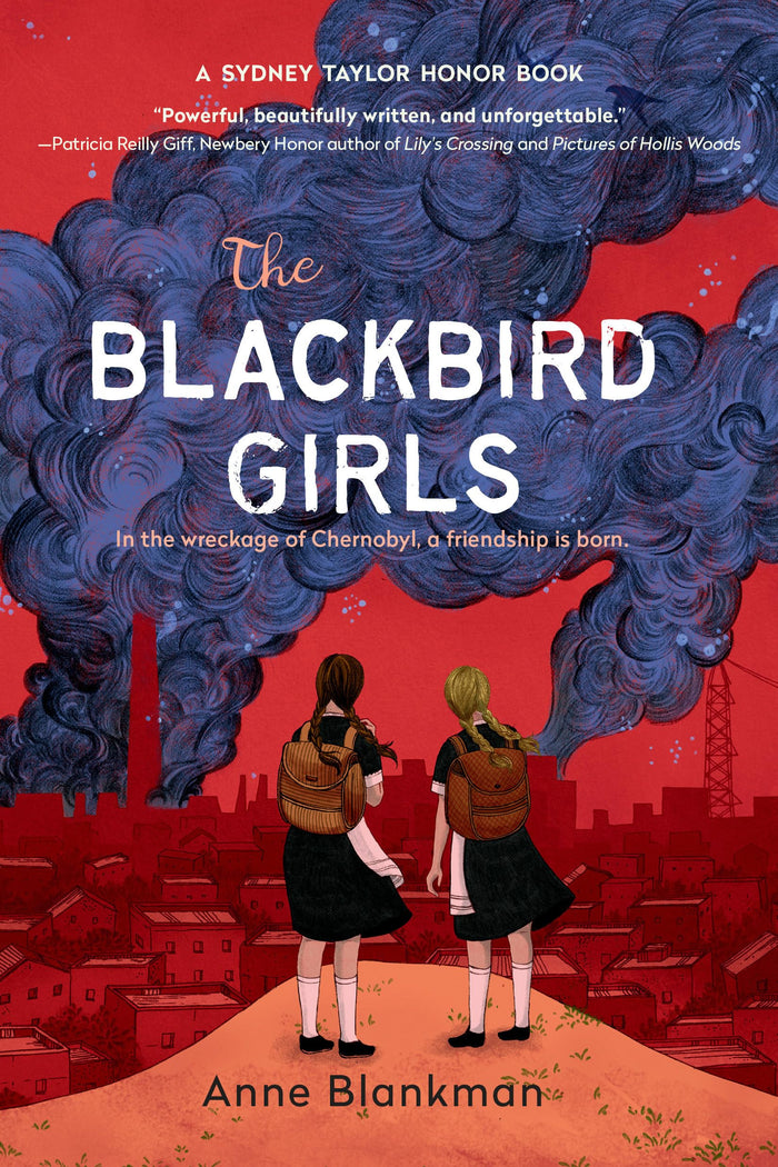 The Blackbird Girls by Anne Blankman - Hardcover cover