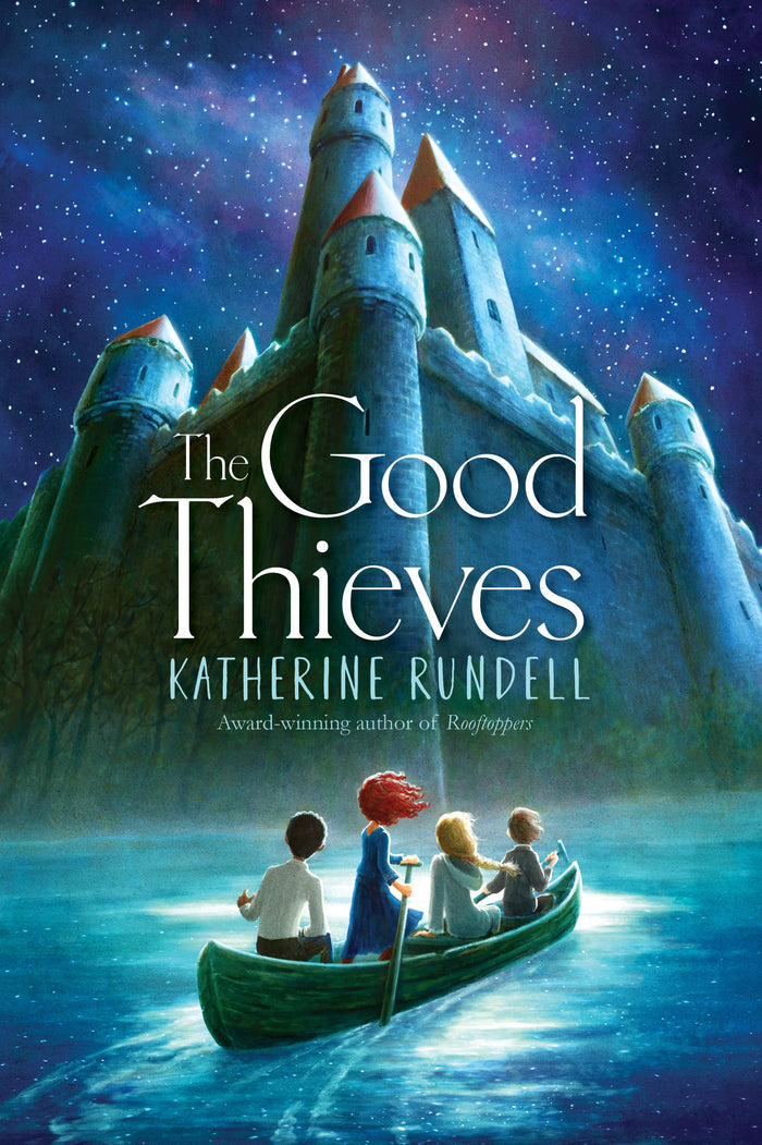 The Good Thieves by Katherine Rundell - Paperback cover