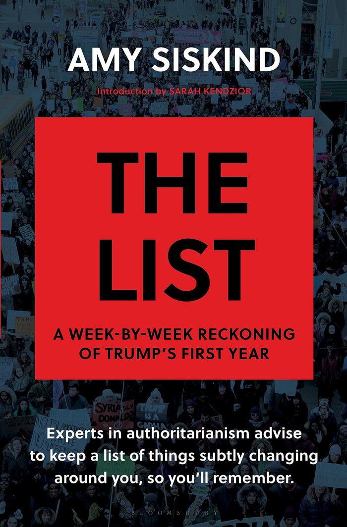 The List: A Week-by-Week Reckoning of Trump’s First Year by Amy Siskind - Hardcover cover