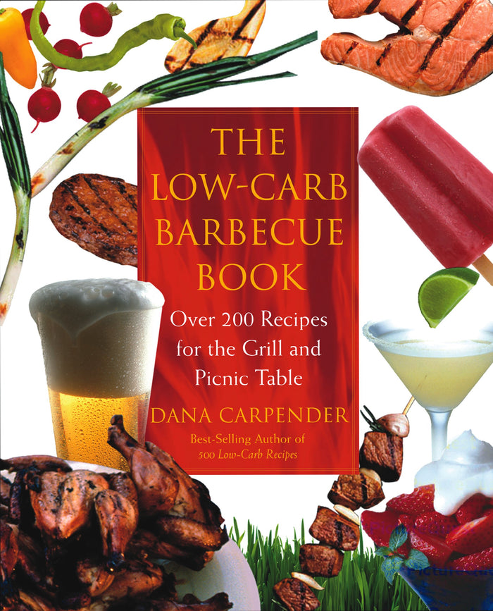 The Low-Carb Barbecue Book by Dana Carpender - Paperback cover