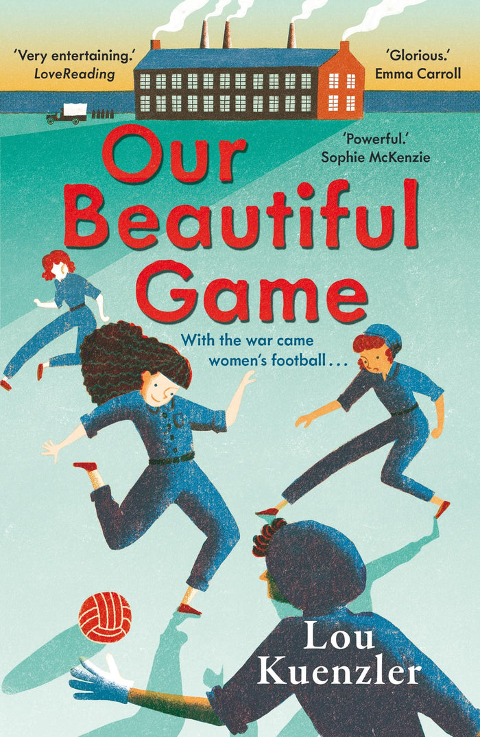 Our Beautiful Game by Lou Kuenzler - Paperback cover