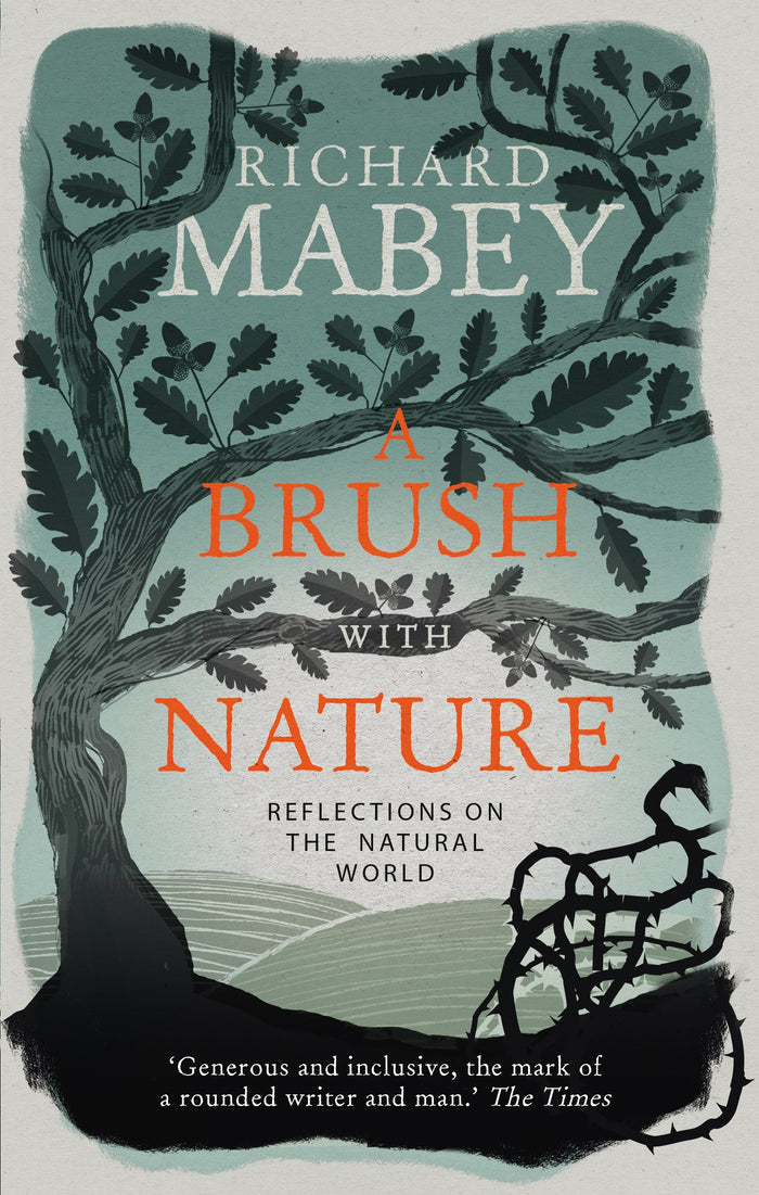 A Brush With Nature: Reflections on the Natural World by Richard Mabey - Paperback cover