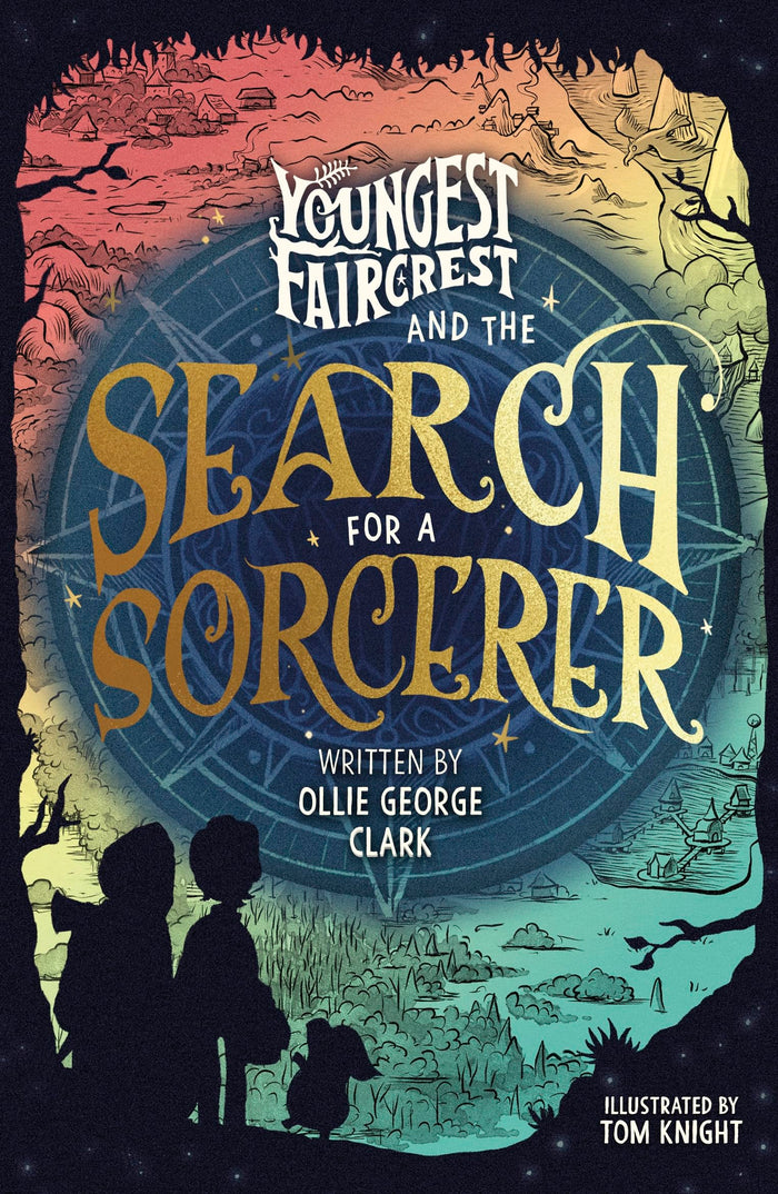 Youngest Faircrest and the Search for a Sorcerer by Ollie George Clark - Paperback cover