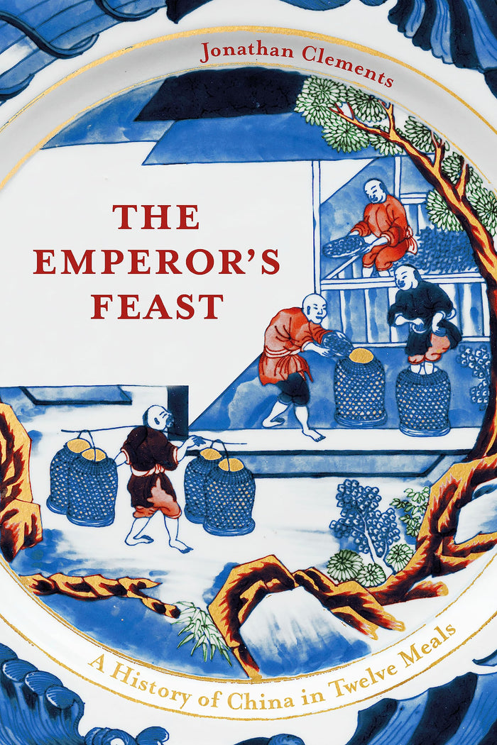The Emperor's Feast by Jonathan Clements - Paperback cover