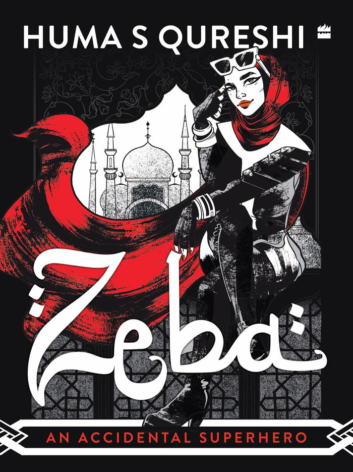 Zeba: An Accidental Superhero by Huma Qureshi - Paperback cover