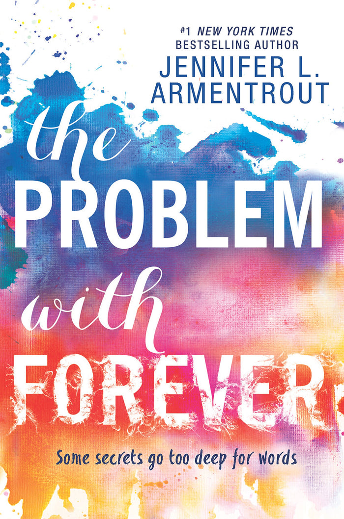 The Problem with Forever by Jennifer L. Armentrout - Hardcover cover