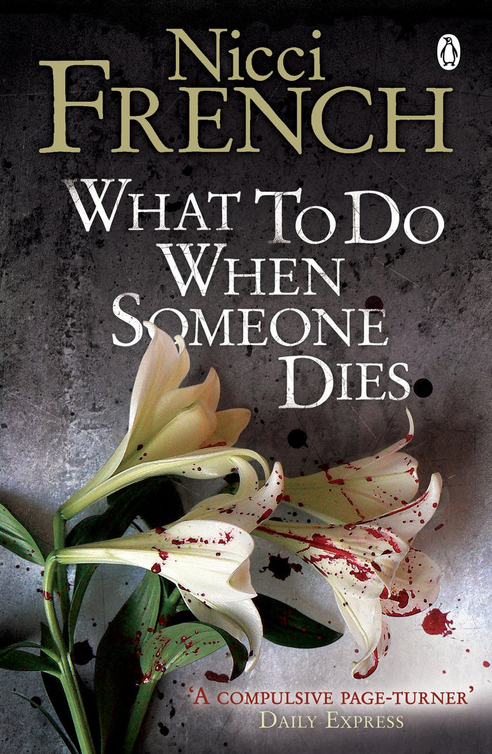 What to Do When Someone Dies by Nicci French - Paperback cover