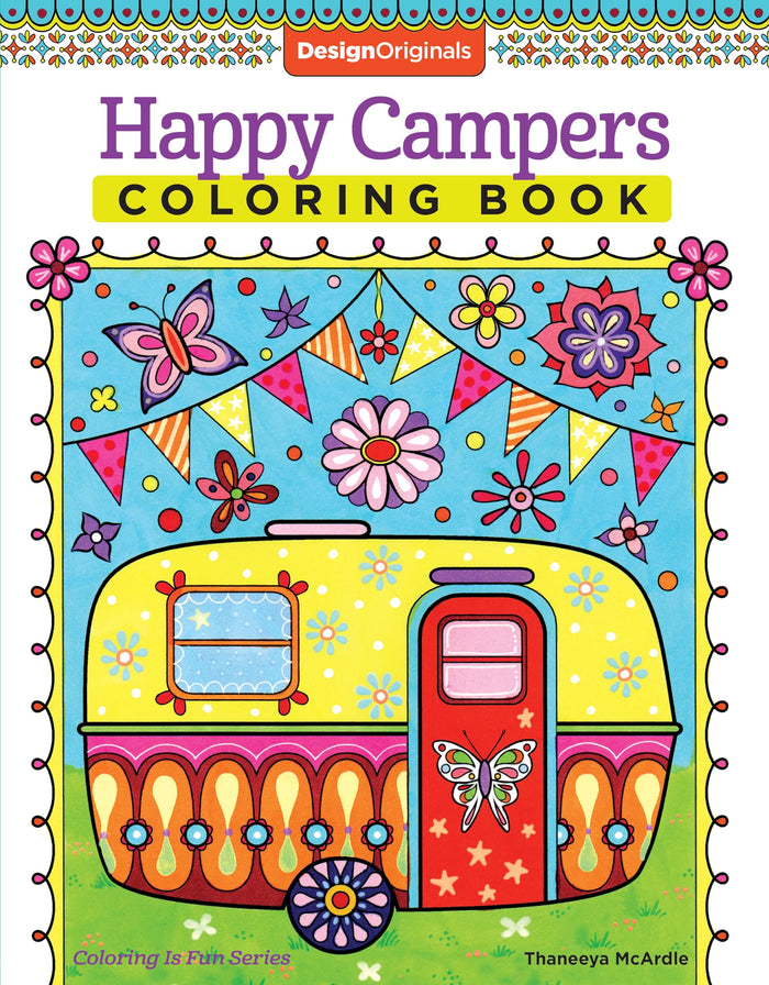 Happy Campers Coloring Book (Coloring is Fun) (Design Originals) 30 Cheerful Art Activities from Thaneeya McArdle on High-Quality, Extra-Thick Perforated Pages that Resist Bleed-Through by Thaneeya McArdle - Paperback cover
