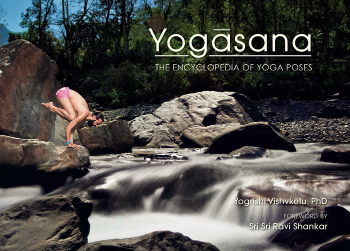 Yogasana: The Encyclopedia of Yoga Poses by Yogrishi Ph.D. Vishvketu - Paperback cover