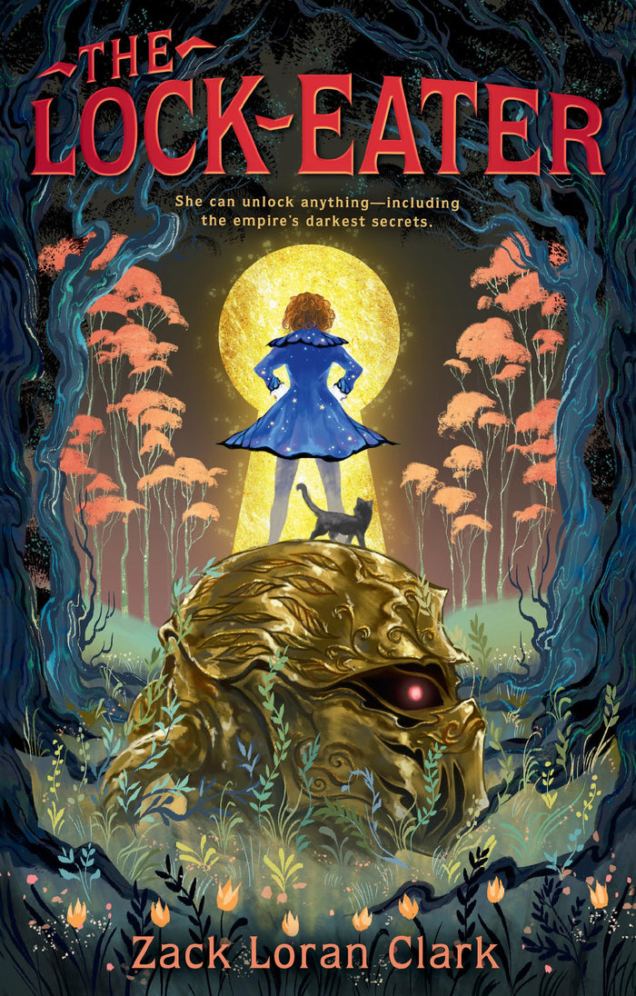 The Lock-Eater by Zack Loran Clark - Hardcover cover