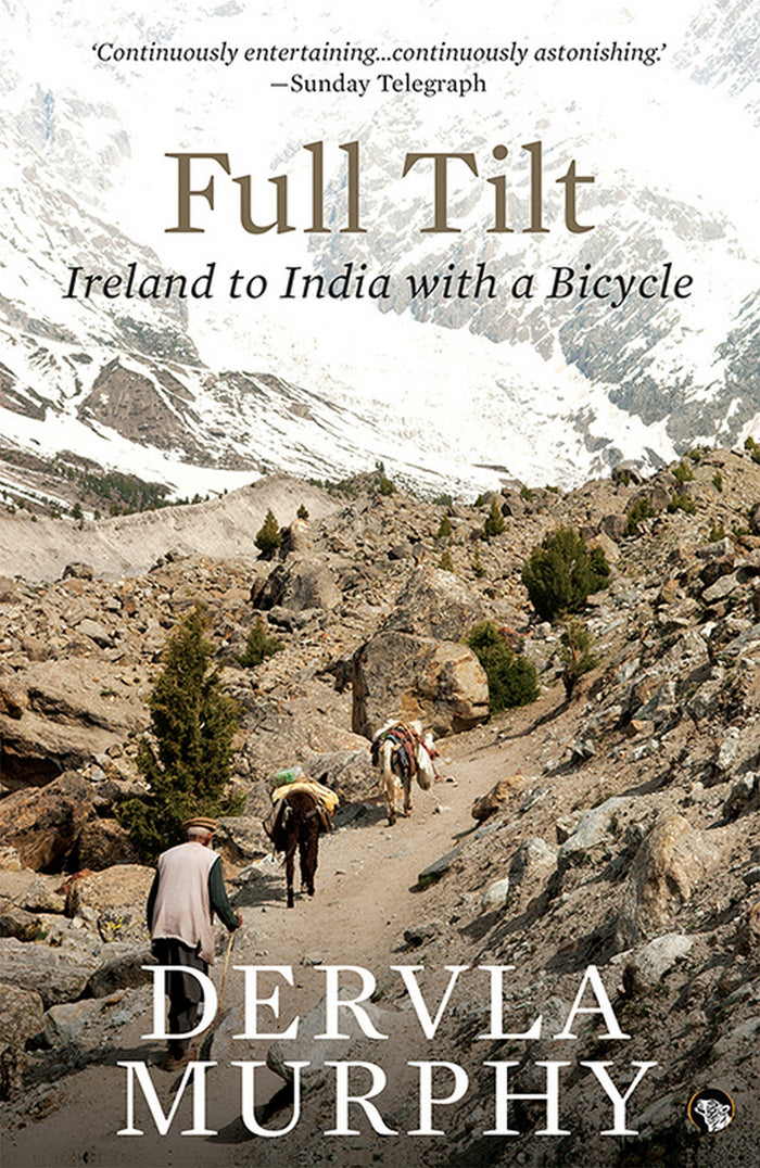 Full Tilt: Ireland to India with a Bicycle by Dervla Murphy - Paperback cover