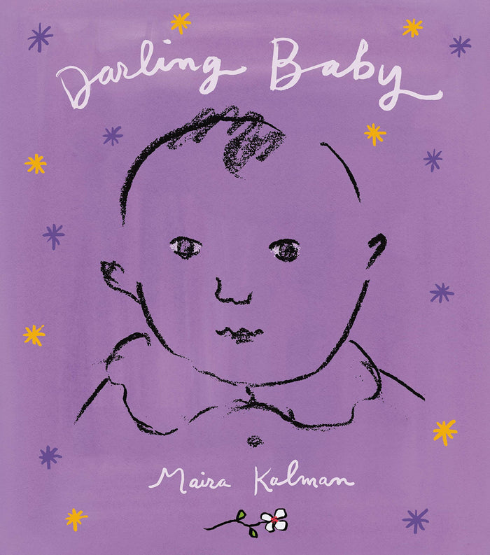 Darling Baby by Maira Kalman - Hardcover cover