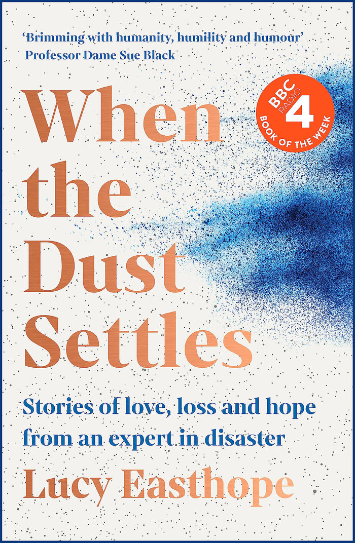 When the Dust Settles by Lucy Easthope - Paperback cover