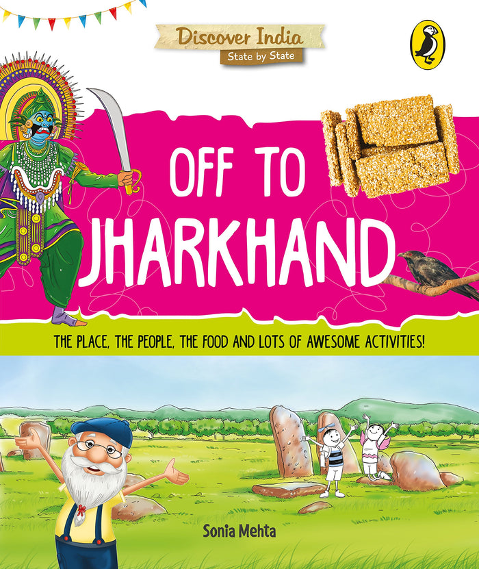 Off to Jharkhand (Discover India) by Sonia Mehta - Paperback cover