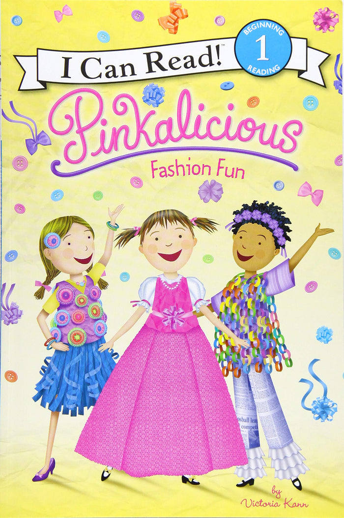 Pinkalicious: Fashion Fun: A Level One I Can Read Story about Creativity, Ingenuity, and Turning Household Items into Fashion (I Can Read Level 1) by Victoria Kann - Paperback cover