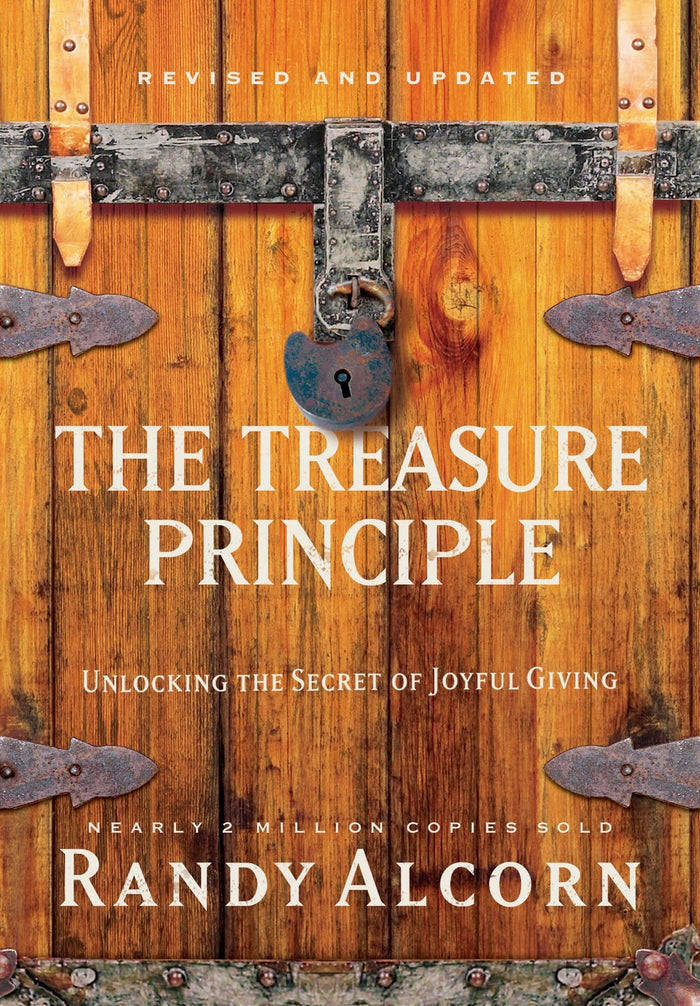 The Treasure Principle, Revised and Updated: Unlocking the Secret of Joyful Giving by Randy Alcorn - Hardcover cover