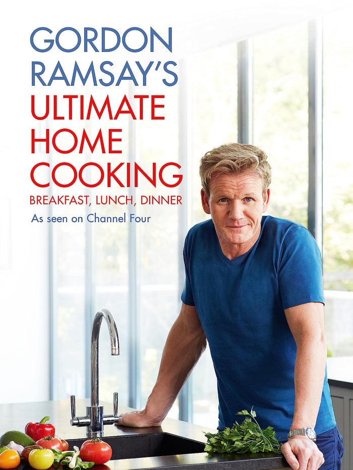 Gordon Ramsay's Ultimate Home Cooking by Gordon Ramsay - Hardcover cover