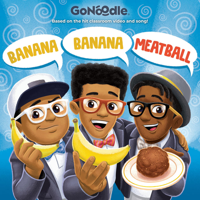 Banana Banana Meatball (GoNoodle) by Random House - Hardcover cover
