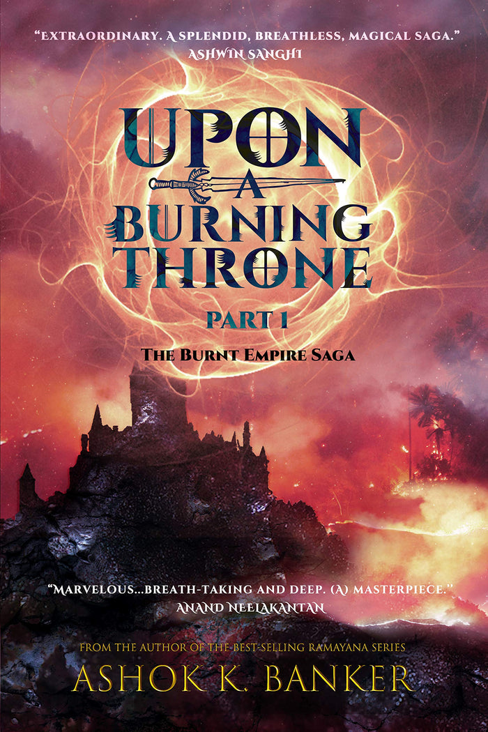 Upon A Burning Throne by Ashok K. Banker - Paperback cover