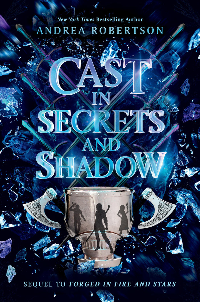 Cast in Secrets and Shadow (Loresmith) by Andrea Robertson - Hardcover cover