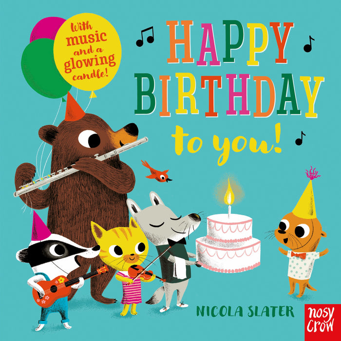 Happy Birthday to You! by Nicola Slater - Board Book cover