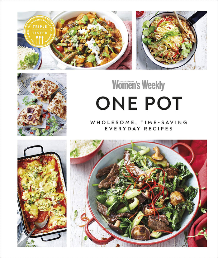 Australian Women's Weekly One Pot: Wholesome, Time-saving Everyday Recipes by D.K. Publishing - Hardcover cover