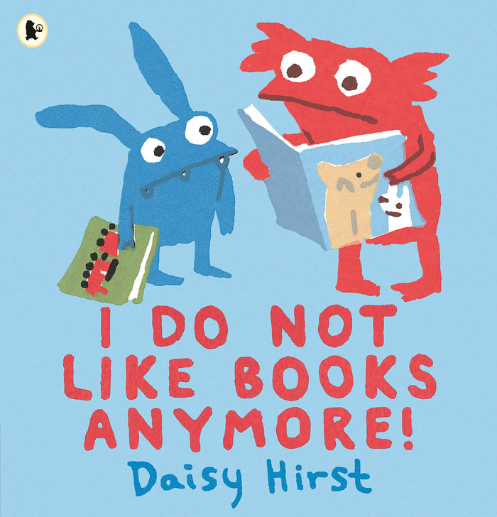 I Do Not Like Books Anymore! by Daisy Hirst - Paperback cover