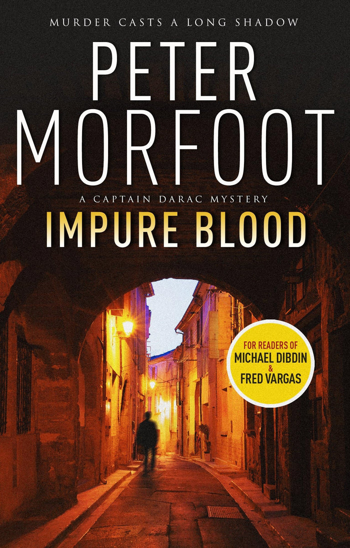 Impure Blood: A Captain Darac Novel 1 by Peter Morfoot - Paperback cover