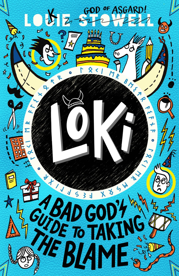 Loki: A Bad God's Guide to Taking the Blame: The funny diary of a trickster god stuck in a kid's body and the mystery of Thor’s missing hammer, for age 7, 8, 9, 10, 11, 12 by Louie Stowell - Paperback cover