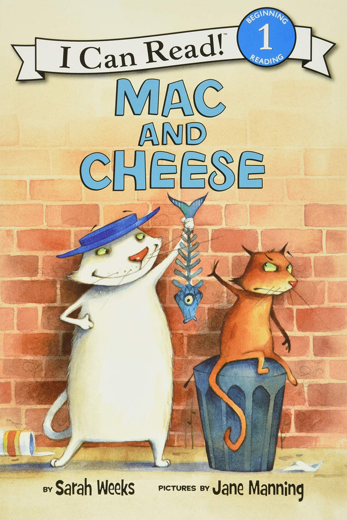 Mac and Cheese: A Funny Friendship Story About Opposites for Children (Ages 4–8) (I Can Read Level 1) by Sarah Weeks - Paperback cover
