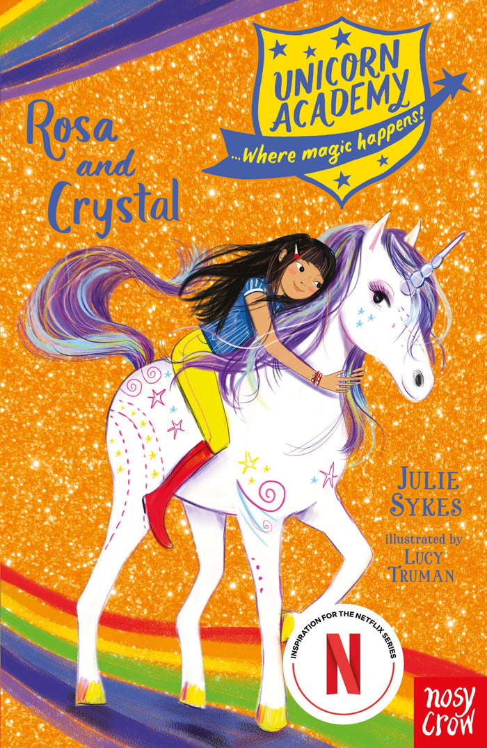 Unicorn Academy: Rosa and Crystal (Unicorn Academy: Where Magic Happens) by Julie Sykes - Paperback cover