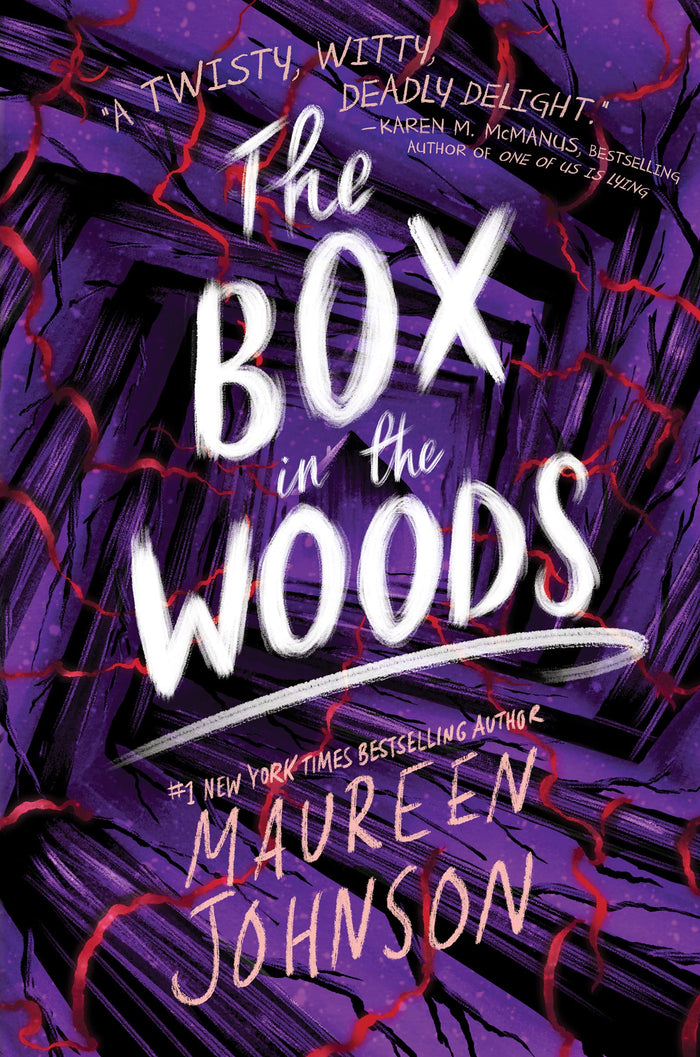 The Box in the Woods: A Hilarious and Spine-Chilling Young Adult Thriller about an Amateur Sleuth Investigating a Cold Case (Truly Devious) by Maureen Johnson - Hardcover cover