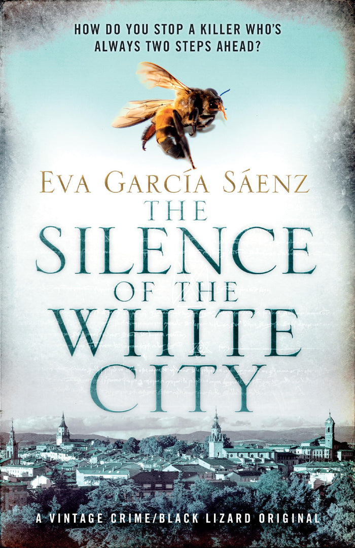 The Silence of the White City (White City Trilogy) by Eva Garcia Sáenz - Paperback cover