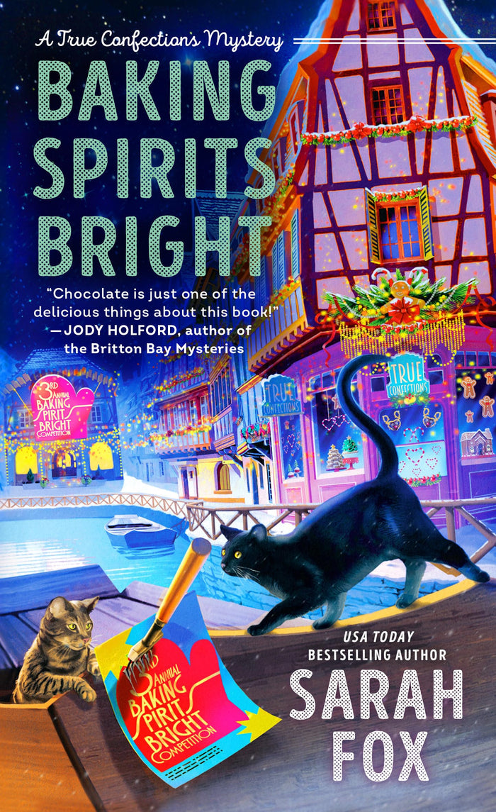 Baking Spirits Bright (A True Confections Mystery) by Sarah Fox - Mass Market Paperback cover