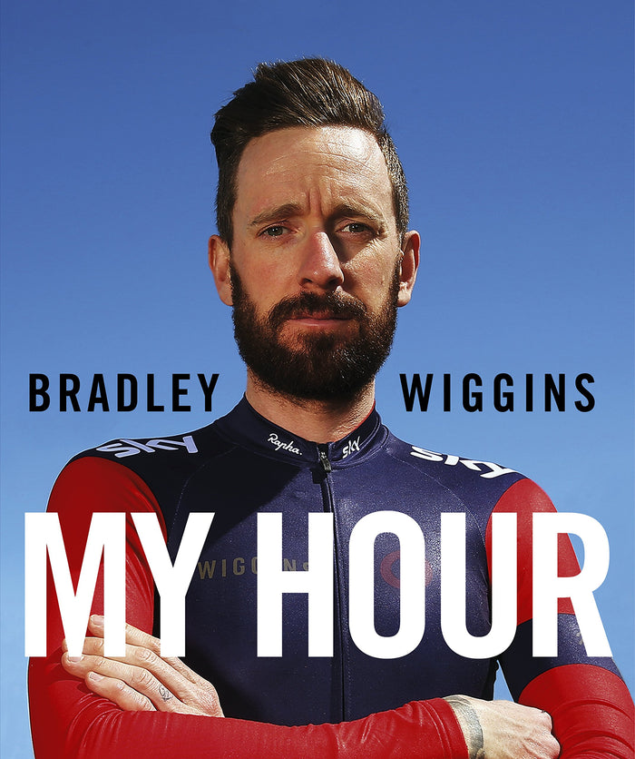 Bradley Wiggins: My Hour by Bradley Wiggins - Hardcover cover
