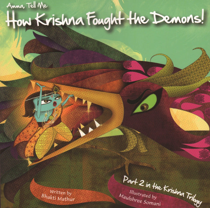 Amma Tell Me How Krishna Fought The Demons! by Bhakti Mathur - Paperback cover