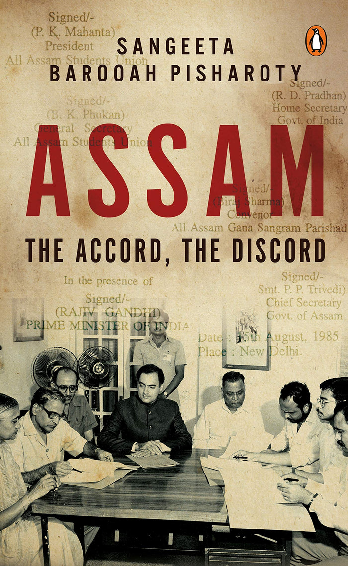 Assam The Accord The Discord by Sangeeta Barooah Pisharoty - Hardcover cover