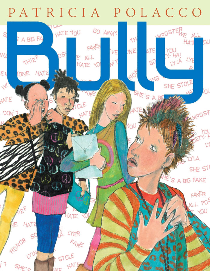 Bully by Patricia Polacco - Hardcover cover