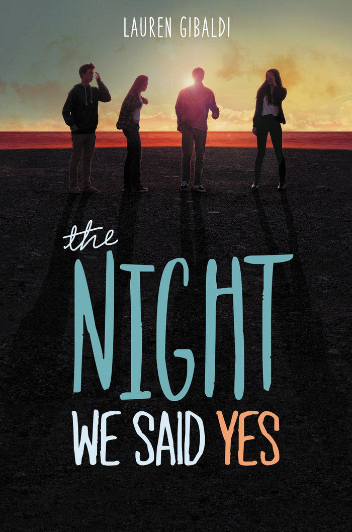 The Night We Said Yes by Lauren Gibaldi - Hardcover cover