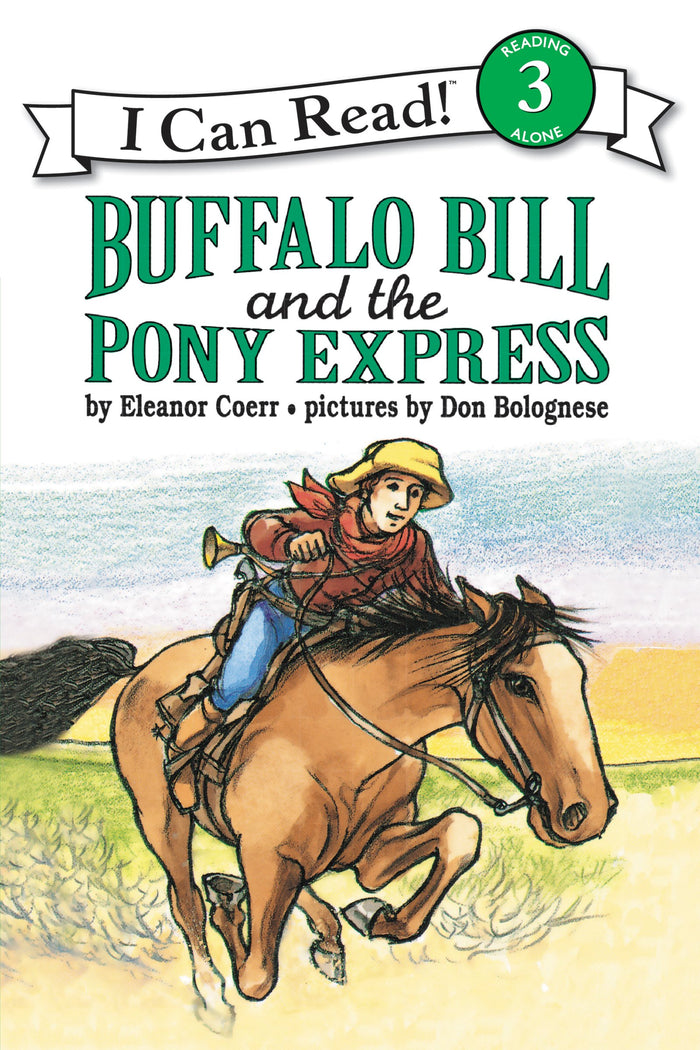 Buffalo Bill and the Pony Express (I Can Read Level 3) by Eleanor Coerr - Paperback cover