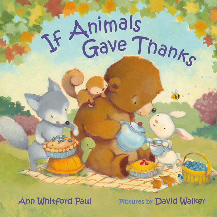 If Animals Gave Thanks (If Animals Kissed Good Night) by Ann Whitford Paul - Board Book cover