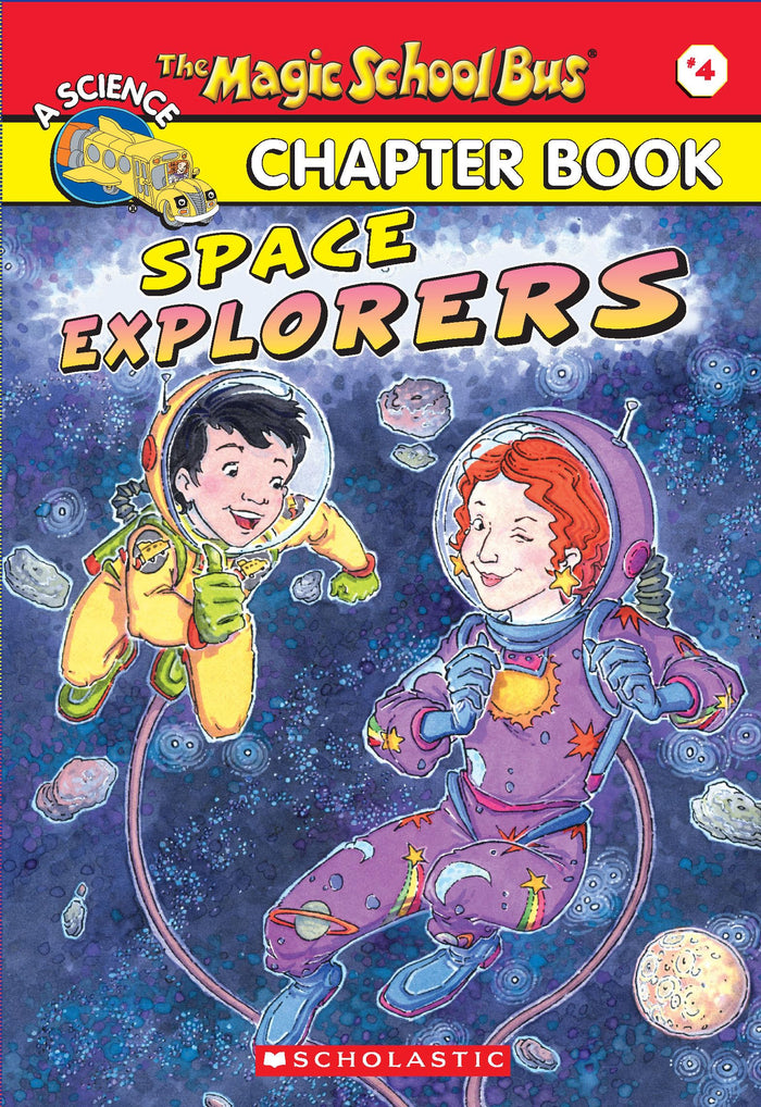The Magic School Bus Chapter Book #04: Space Explorers by Eva Moore - Paperback cover