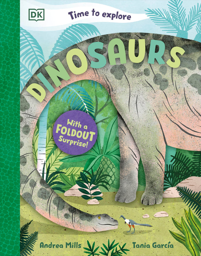 Time to Explore Dinosaurs by Andrea Mills - Hardcover cover
